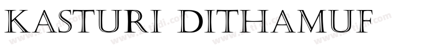 Kasturi Dithamuf字体转换